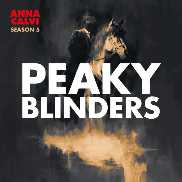 Peaky Blinders: Season 6 (Original Score)