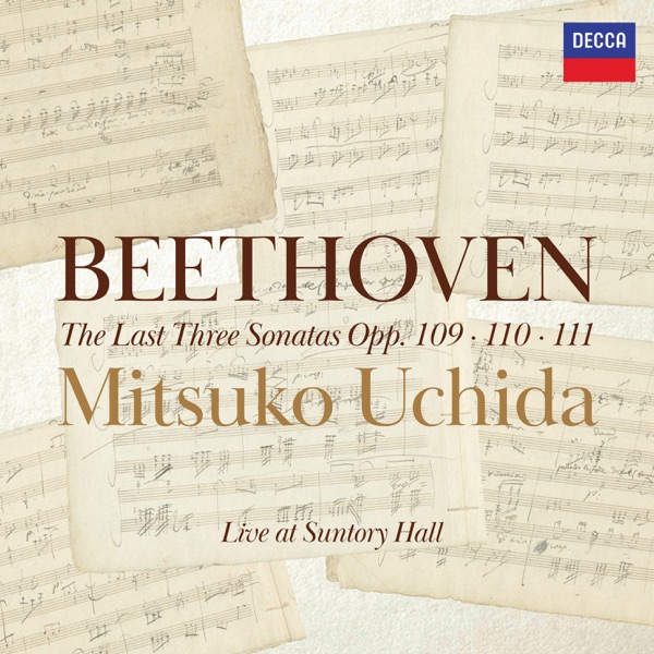 Beethoven: Piano Sonatas, Opp. 109, 110 & 111 (Live at Suntory Hall, Tokyo, 2025)