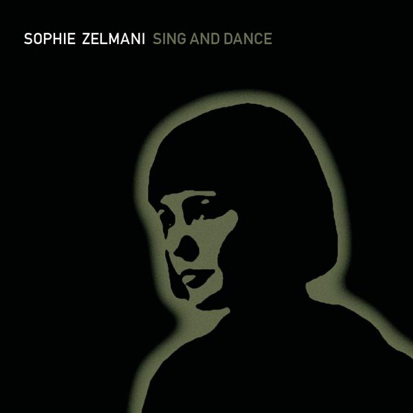 Sophie Zelmani – Sing and Dance