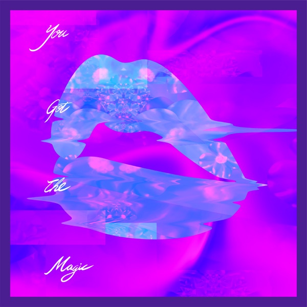 You Got The Magic – Single
