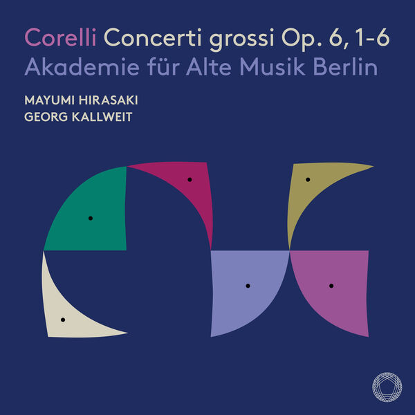 Corelli: Concerti grossi Op. 6