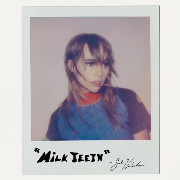 Milk Teeth (Explicit)
