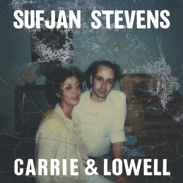 Sufjan Stevens – Carrie & Lowell (10th Anniversary Edition)