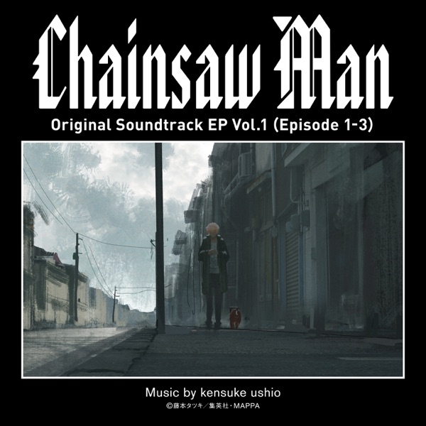 Chainsaw Man Original Soundtrack EP Vol.2 (Episode 4-7)