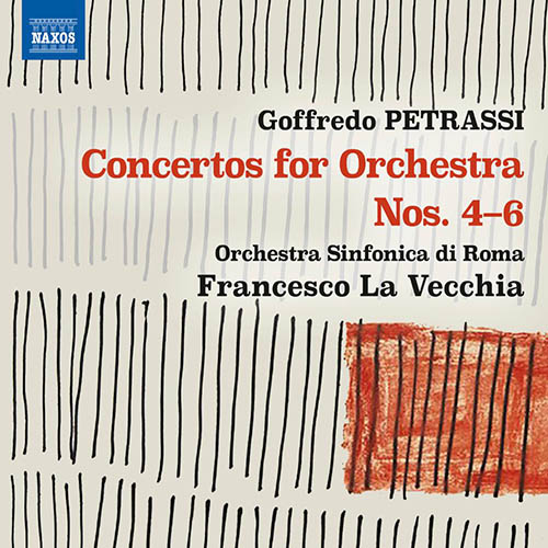 Goffredo Petrassi: Concertos for Orchestra Nos. 4-6