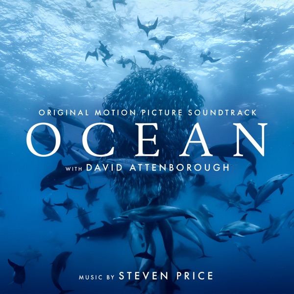 Ocean with David Attenborough (Original Motion Picture Soundtrack)