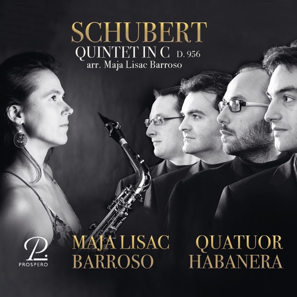 String Quintet in C Major, Op. 163, D. 956 (Arr. for 5 saxophones by Maja Lisac Barroso)