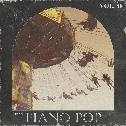 钢琴演绎流行歌曲 Vol. 88 (纯音乐)
