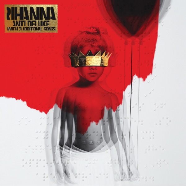 Rihanna – ANTI (Deluxe)