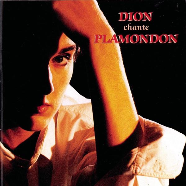 Celine Dion – Dion chante Plamondon