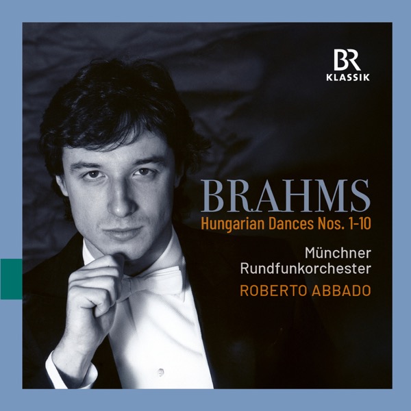 Brahms: Hungarian Dances Nos. 1-10 (version for orchestra)