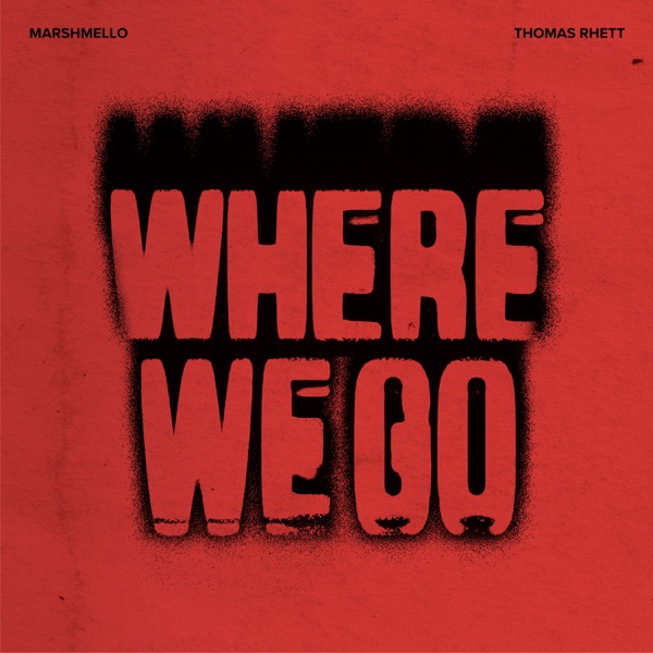 Where We Go – Single
