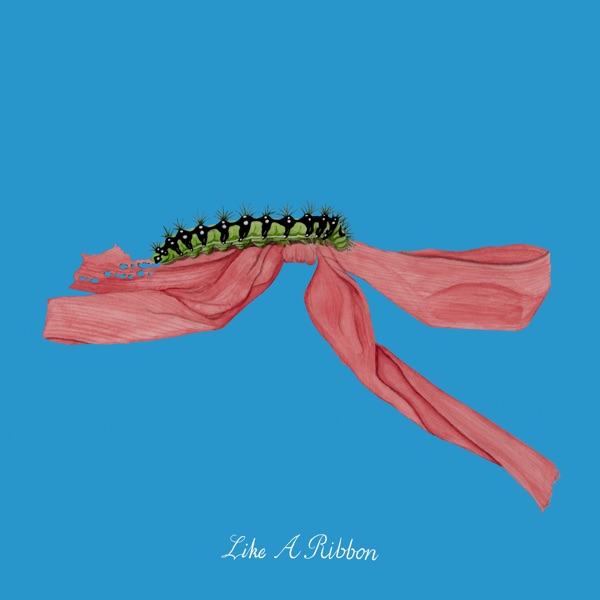 Like A Ribbon (Deluxe)