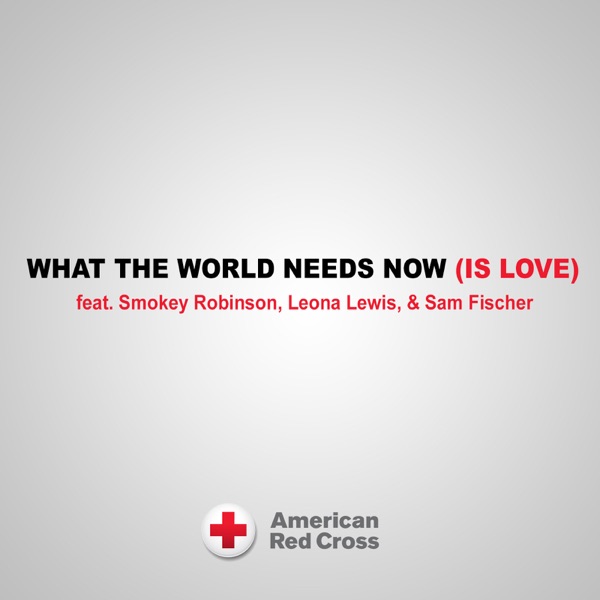 What the World Needs Now