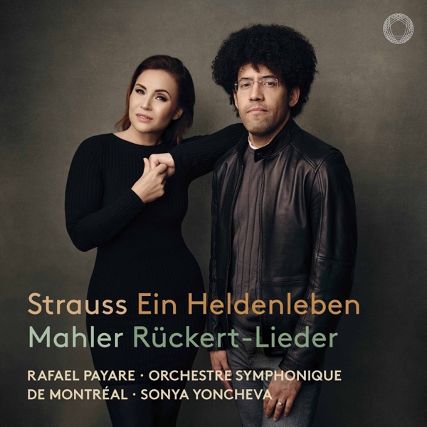 Strauss: Ein Heldenleben – Mahler: Rückert-Lieder