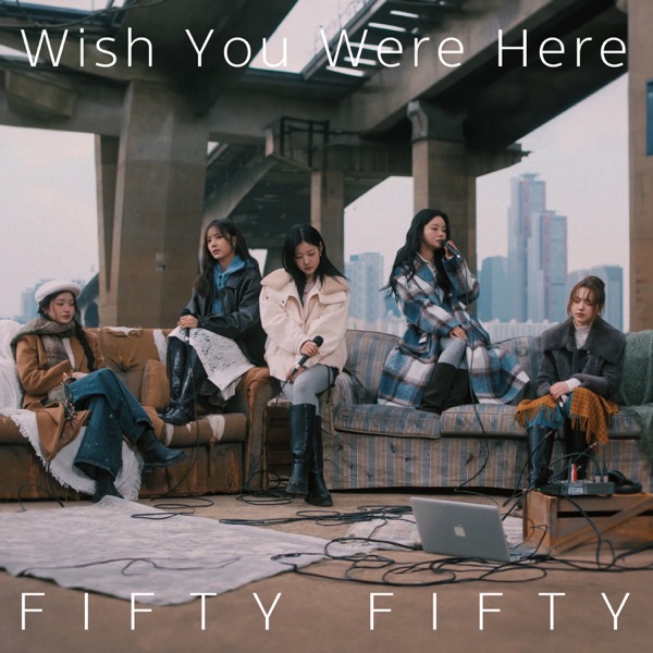 Wish You Were Here – Single