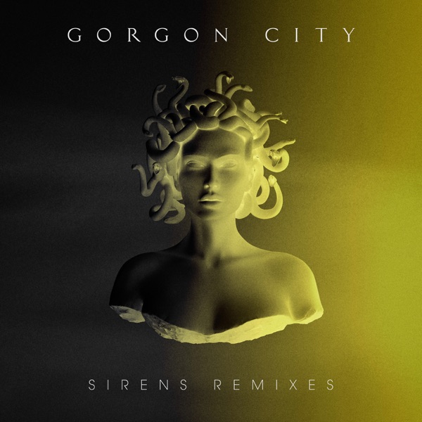 Gorgon City – Sirens (Remixes)