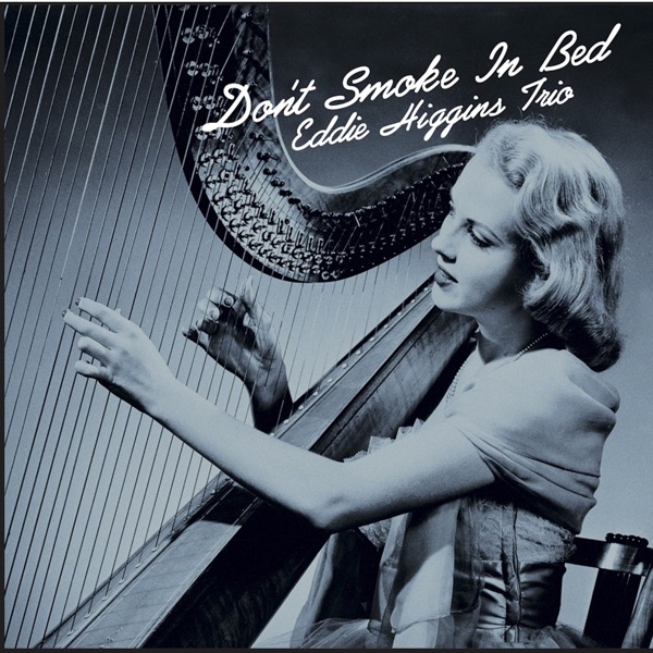 DON T SMOKE IN BED (2.8MHz DSD)