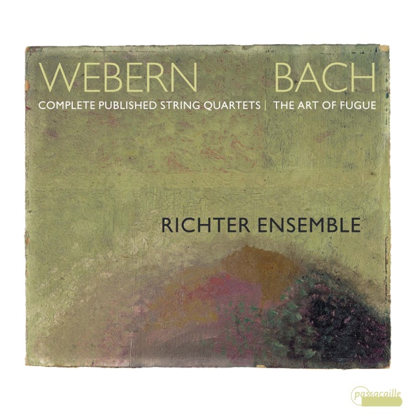 Webern: Complete Published String Quartets – Bach: The Art of Fugue