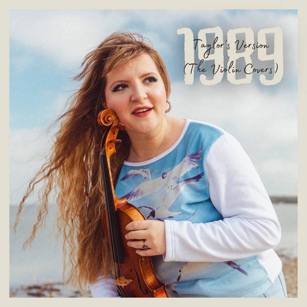 Ana Done – 1989 (Taylor’s Version) (The Violin Covers)