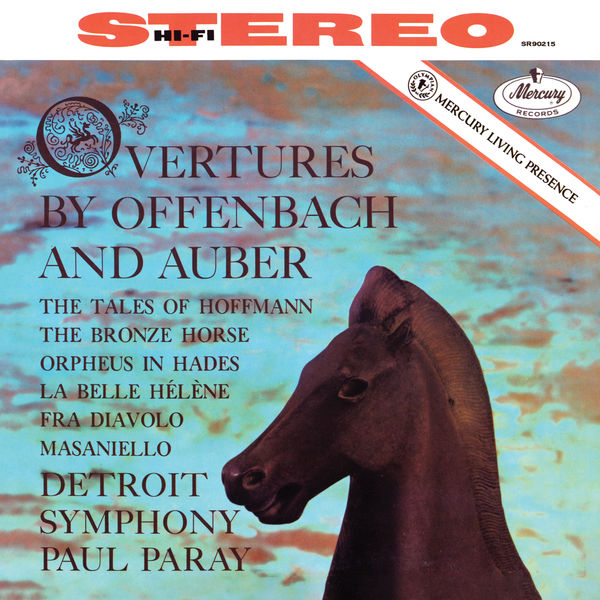 Overtures by Offenbach & Auber (Paul Paray: The Mercury Masters II