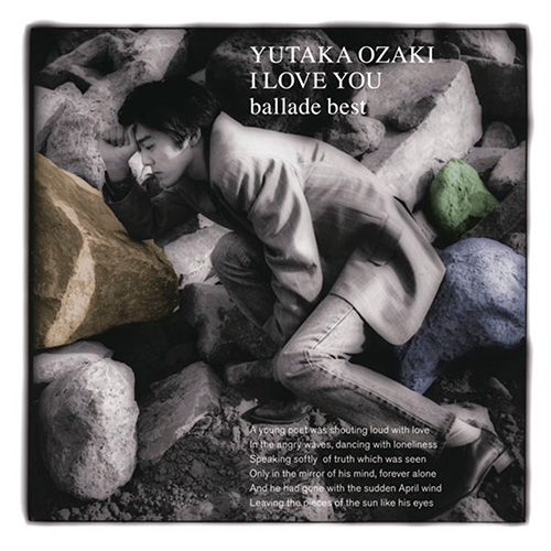 Ozaki Yutaka – I LOVE YOU – BALLADE BEST
