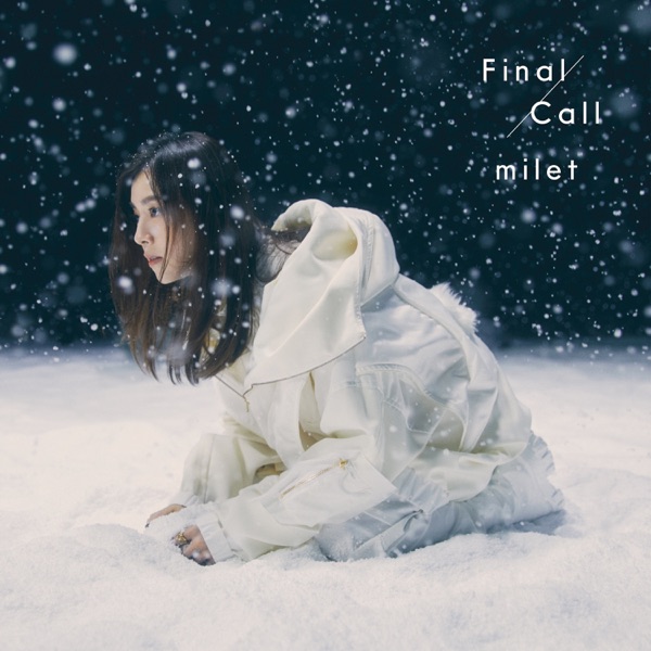 milet – Final Call