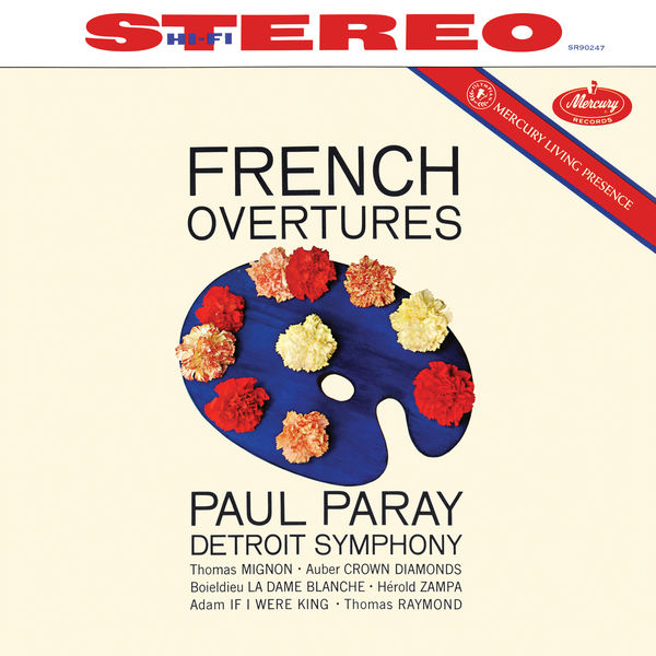French Overtures (Paul Paray: The Mercury Masters II