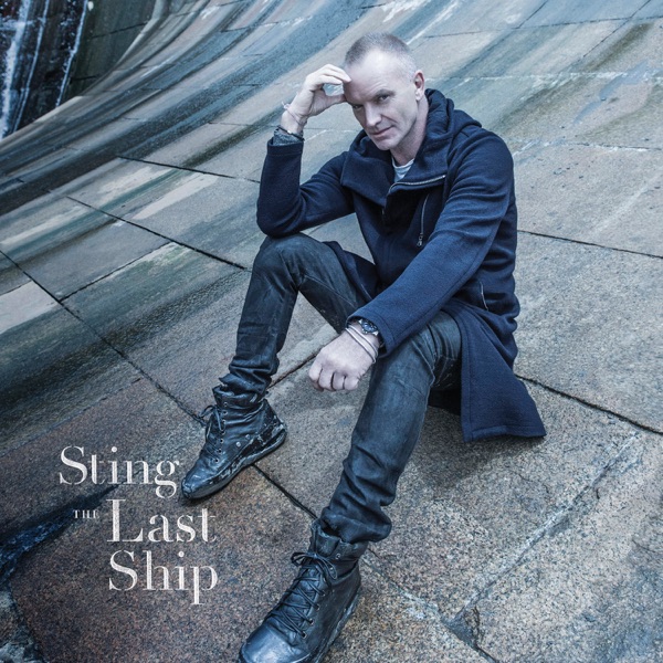 Sting – The Last Ship (Version Deluxe)