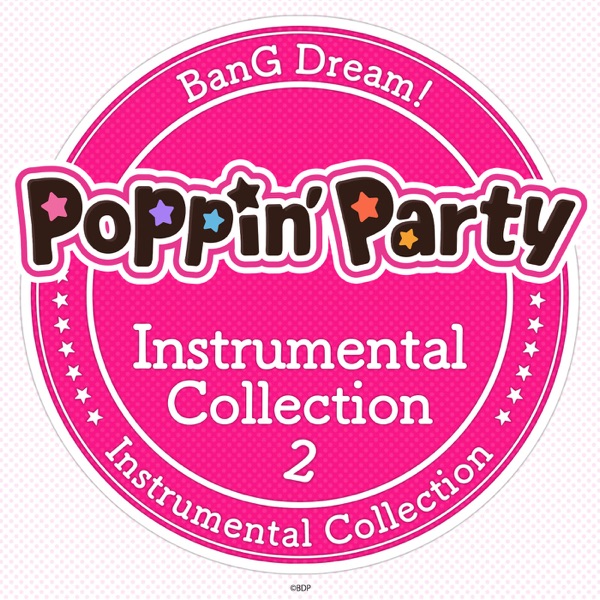Poppin’Party – Poppin’Party Instrumental Collection 2