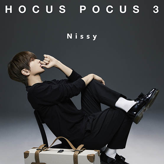 Nissy – HOCUS POCUS 3