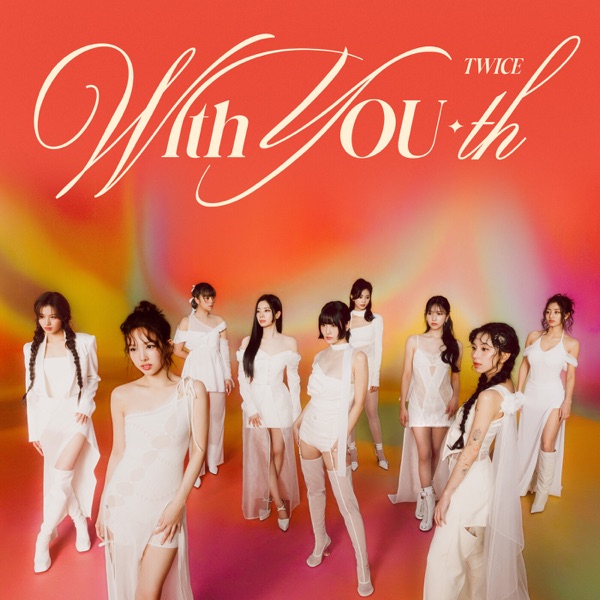 TWICE (트와이스) – With YOU-th