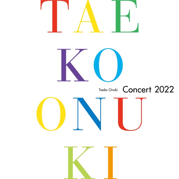 Taeko Onuki Concert 2022 (大贯妙子2022年演唱会现场)