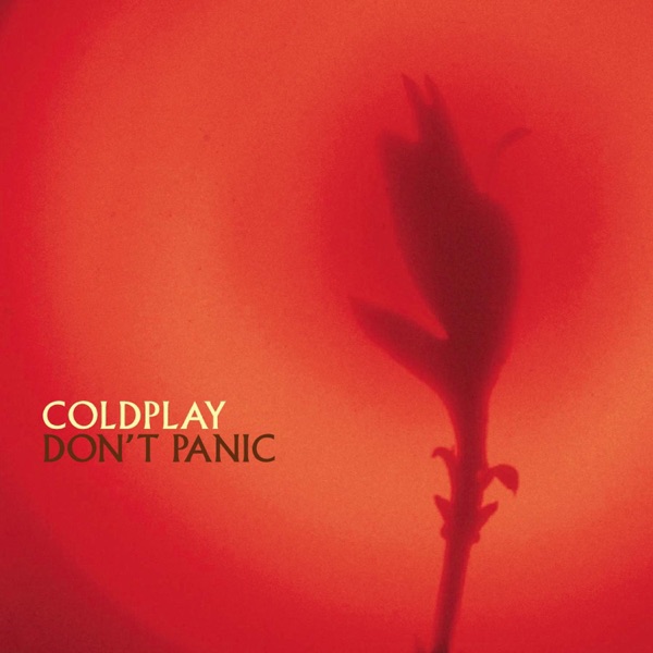 COLDPLAY Don’t Panic