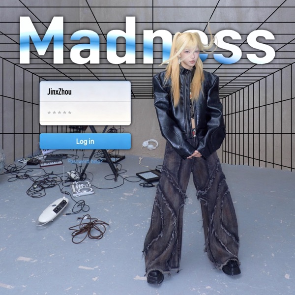 Jinx周君怡 – Madness