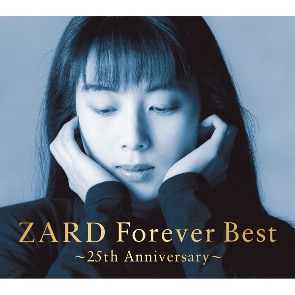 ZARD – ZARD Forever Best ～25th Anniversary～